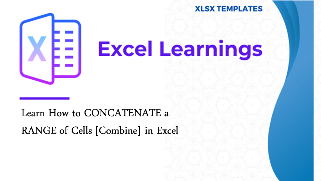 How to CONCATENATE a RANGE of Cells [Combine] in Excel