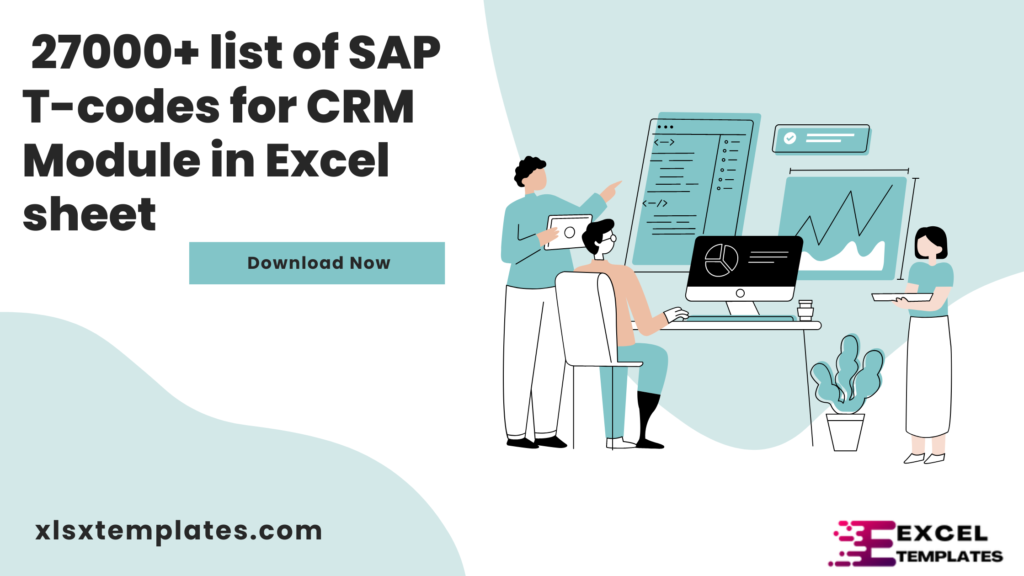 27000+ list of SAP T-codes for CRM Module in Excel sheet